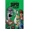 Super Problems: A Magic Pen Adventure