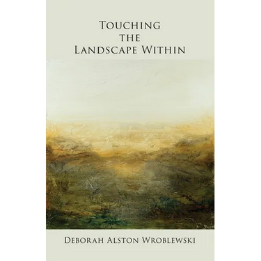 Touching the Landscape Within