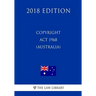 Copyright Act 1968 (Australia) (2018 Edition)