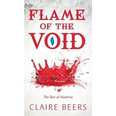 Flame of the Void: The Star of Alastrine