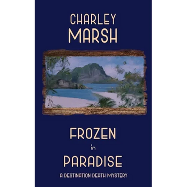 Frozen in Paradise