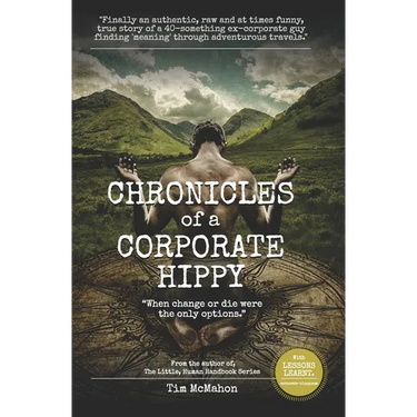 CHRONICLES of a CORPORATE HIPPY: "When change or die were the only options"
