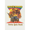 Kelly's Heroes: Trivia Quiz Book