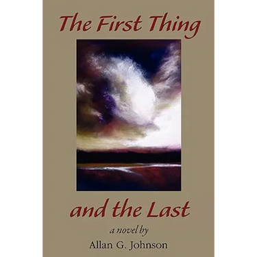 The First Thing and the Last