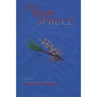 The Ivan Spruce, A Cold War Novel