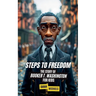 Steps to Freedom: The Story of Booker T. Washington for Kids
