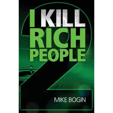 I Kill Rich People 2