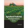 Agricultural Production: Technological Advances