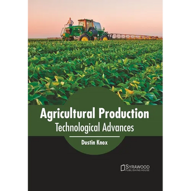 Agricultural Production: Technological Advances
