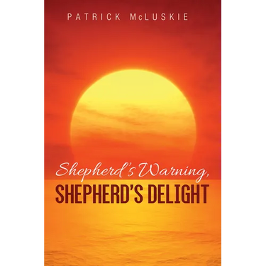 Shepherd's Warning, Shepherd's Delight