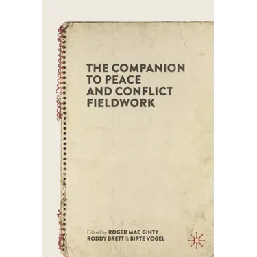 The Companion to Peace and Conflict Fieldwork