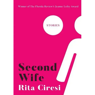 Second Wife: Stories