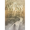In Layman's Terms