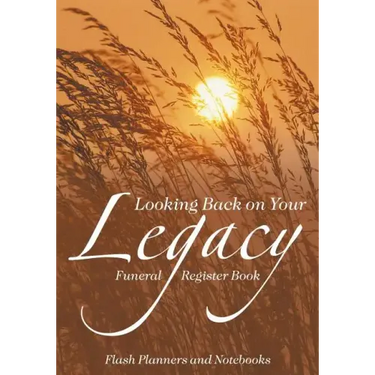 Looking Back on Your Legacy: Funeral Register Book