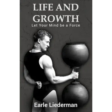Life and Growth - Let Your Mind be a Force: (Original Version, Restored)