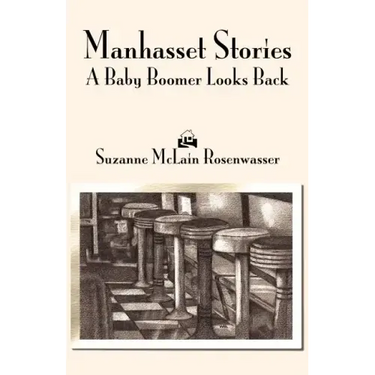 Manhasset Stories: A Baby Boomer Looks Back