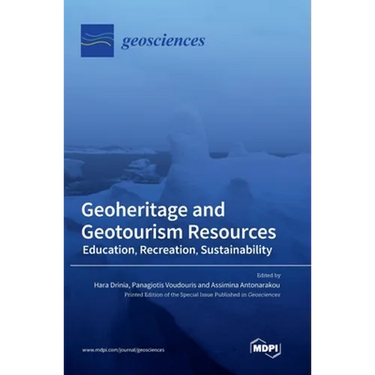 Geoheritage and Geotourism Resources: Education, Recreation, Sustainability
