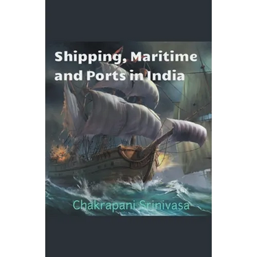 Shipping, Maritime and Ports in India