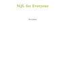 SQL for Everyone
