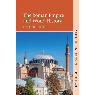 The Roman Empire and World History