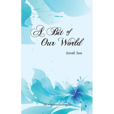 A Bit of Our World