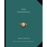 The Awakening