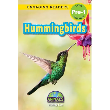 Hummingbirds: Animals That Make a Difference! (Engaging Readers, Level Pre-1)