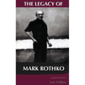 The Legacy of Mark Rothko