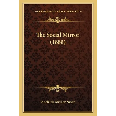 The Social Mirror (1888)