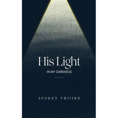 His Light In My Darkness