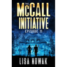 The McCall Initiative: Episode 11