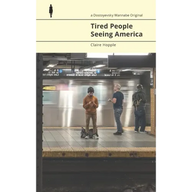 Tired People Seeing America