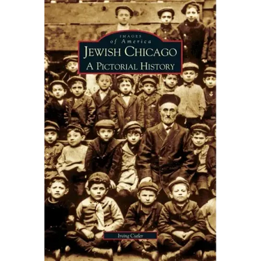 Jewish Chicago: A Pictorial History