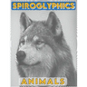 Spiroglyphics: Animals - Spiroglyphics coloring book - New Kind of Coloring with One Color to Use for Adults Relaxation & Stress Reli