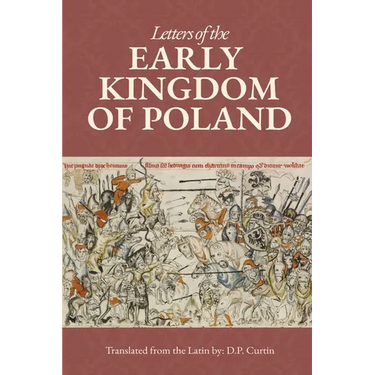 Letters of the Early Kingdom of Poland