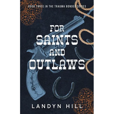 For Saints and Outlaws