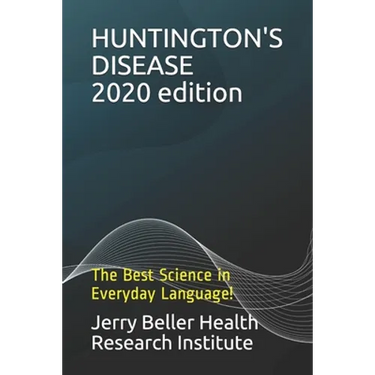 Huntington's Disease: The Best Science in Everyday Language