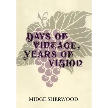 Days of Vintage, Years of Vision