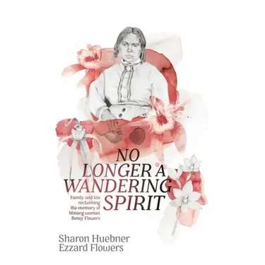 No Longer A Wandering Spirit: Family and kin reclaiming the memory of Minang woman Bessy Flowers