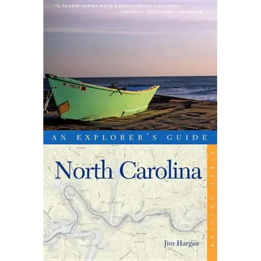 An Explorer's Guide North Carolina