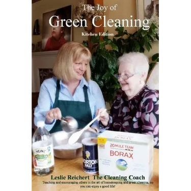 The Joy of Green Cleaning - Kitchen Edition