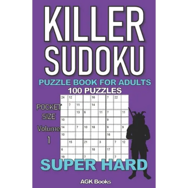 Killer Sudoku Puzzle Book for Adults: 100 SUPER HARD LEVEL POCKET SIZE PUZZLES (Volume 1). Makes a great gift for teens and adults who love puzzles.