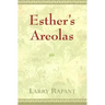 Esther's Areolas