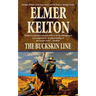 The Buckskin Line: A Novel of the Texas Rangers