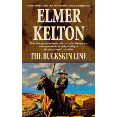 The Buckskin Line: A Novel of the Texas Rangers