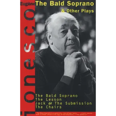 The Bald Soprano and Other Plays