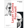 Lacan Contra Foucault: Subjectivity, Sex, and Politics