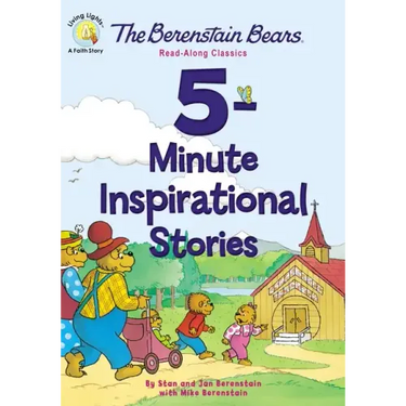 The Berenstain Bears 5-Minute Inspirational Stories: Read-Along Classics