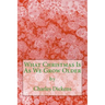 What Christmas Is As We Grow Older (Richard Foster Classics)