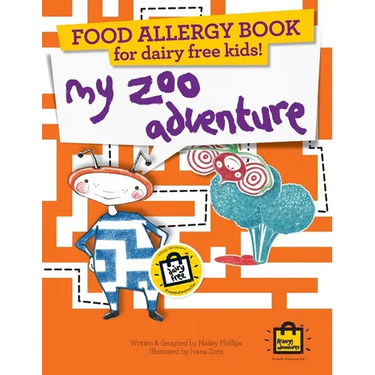 Food Allergy Book for Dairy Free Kids!: My Zoo Adventure - Children's Allergy Adventures Series